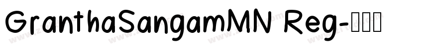 GranthaSangamMN Reg字体转换